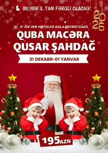 2 günlük Quba-Qusar-Şahdağ Yeni İl Turu (İLK İNN otellə)