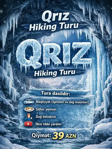 Quba - Qrız kəndi - Hiking Turu: Donmuş Qur-qur şəlaləsi bizi gözləyir - 1 günlük / 39 AZN 
