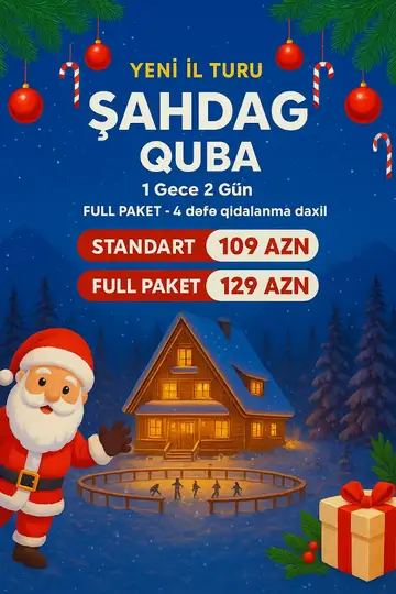 2 günlük və 3 günlük Quba-Qusar-Şahdağ Yeni İl Turları (Otel Qusarda Arena Frame Kotteclər)