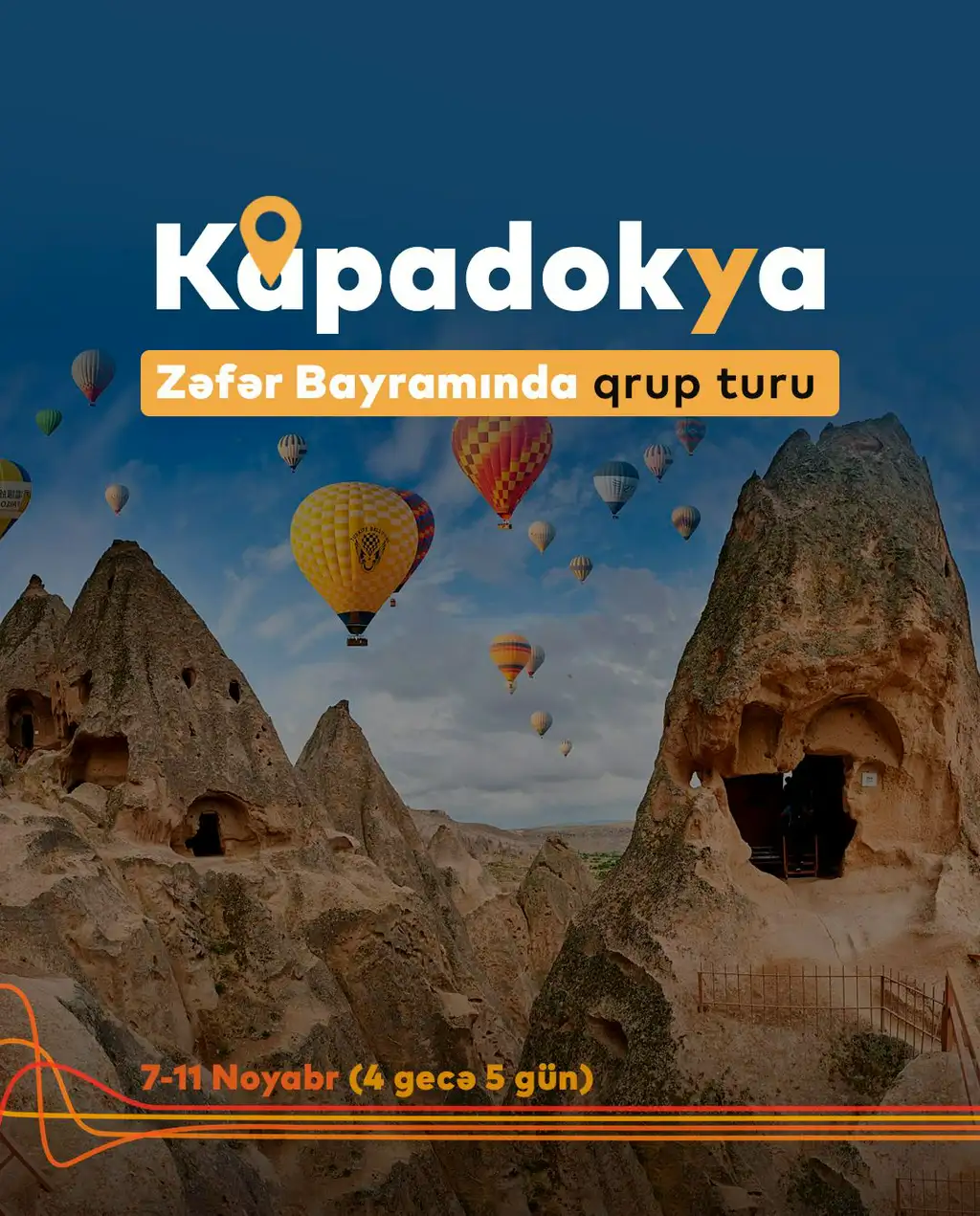 Zəfər Bayramına Özəl Kapadokya / Türkiyə Qrup Turu