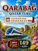Hər həftə 🚅Qatarla Qarabağ Turu! - 2 Gün / 1 Gecə