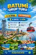 🇬🇪 Batumi (Gürcüstan) və 🇹🇷 Trabzon (Türkiyə) Yay Qrup Turu 